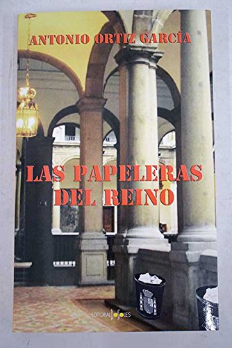 Las papeleras del reino: (descifre v.e. personalmente) : anti-memorias de un modesto funcionario Books