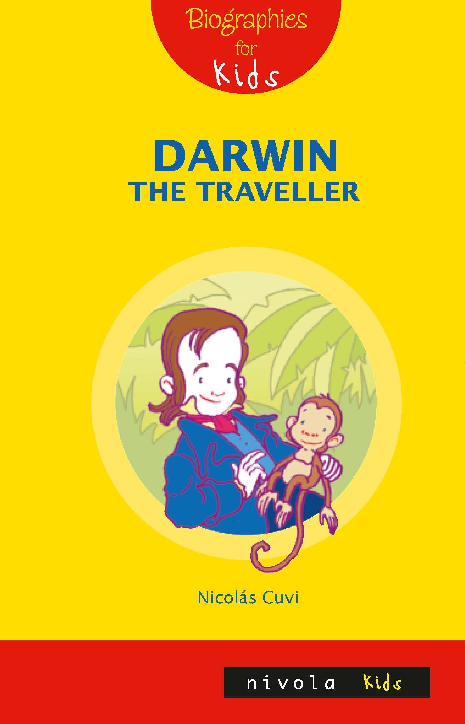 Darwin the traveller (Nivola Kids, Band 6) Novels & Short Stories