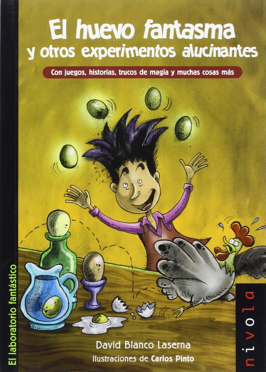 El huevo fantasma y otros experimentos alucinantes Social Sciences