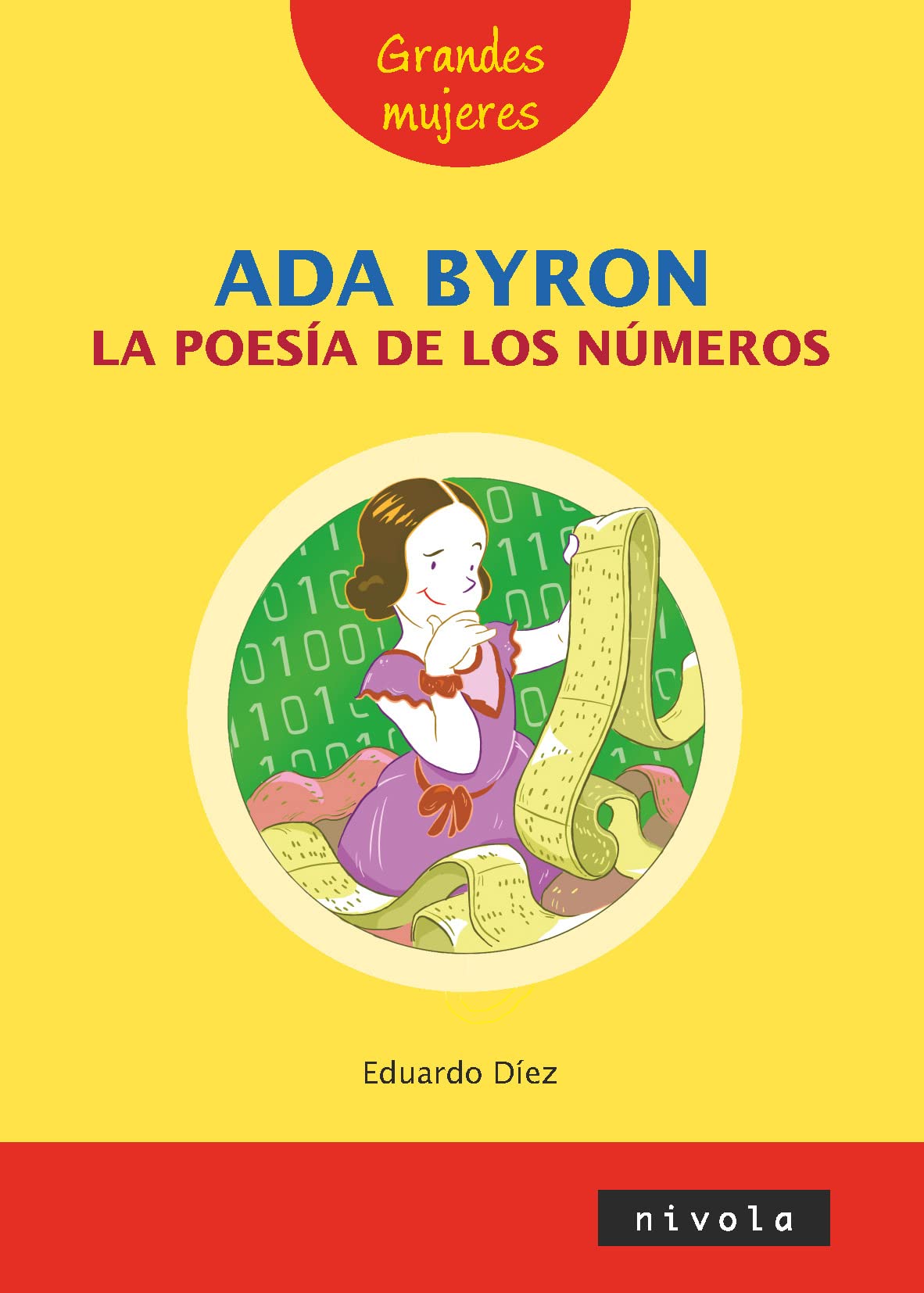 Ada Byron. La poesía de los números (Grandes Mujeres, Band 1) Books