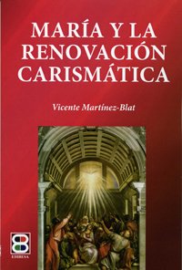 María y la renovación carismática (La Sierva del Señor) Social Sciences
