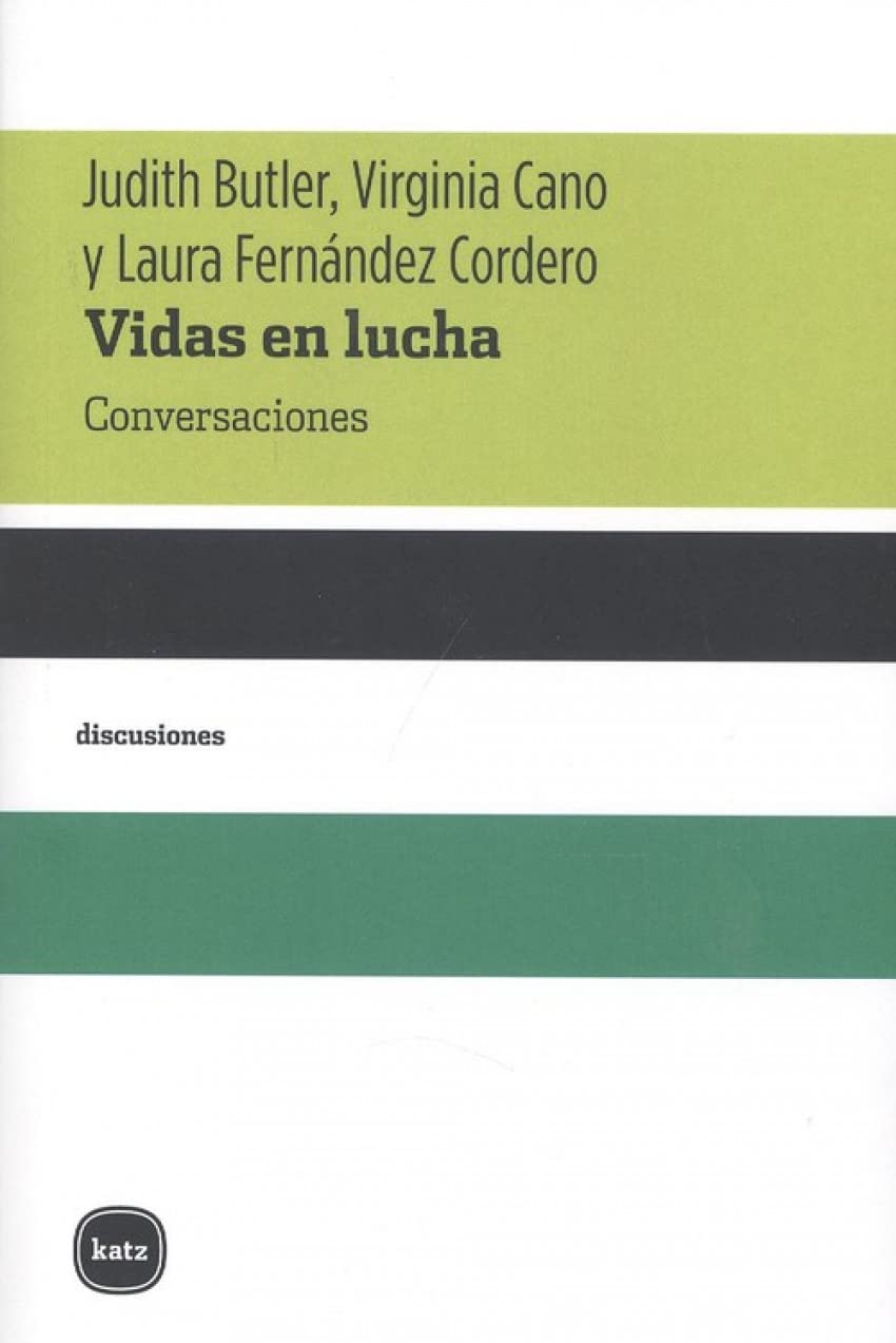 Vidas en lucha: Conversaciones (discusiones, Band 2052) Books