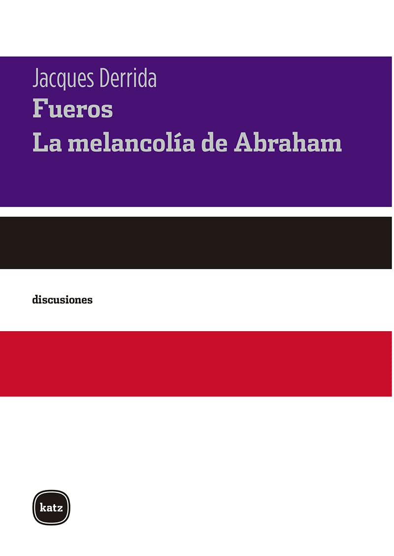 Fueros. La melancolía de Abraham (discusiones, Band 2056) Books