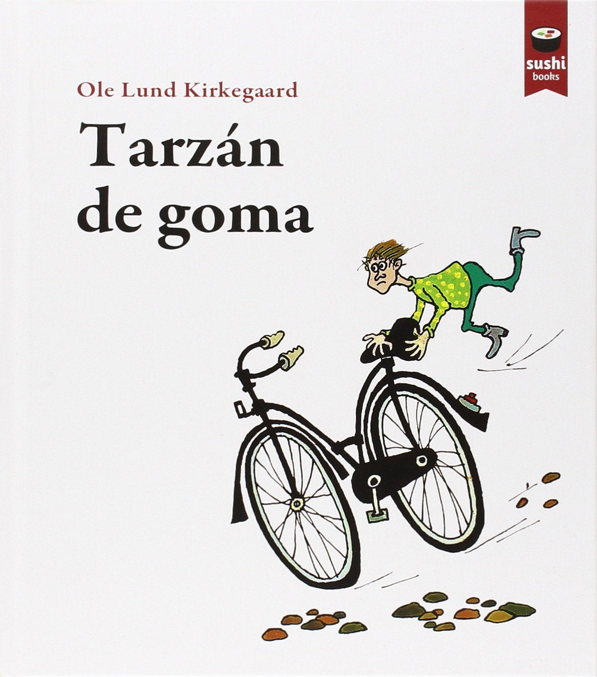 Kirkegaard, O: Tarzán de goma Social Sciences