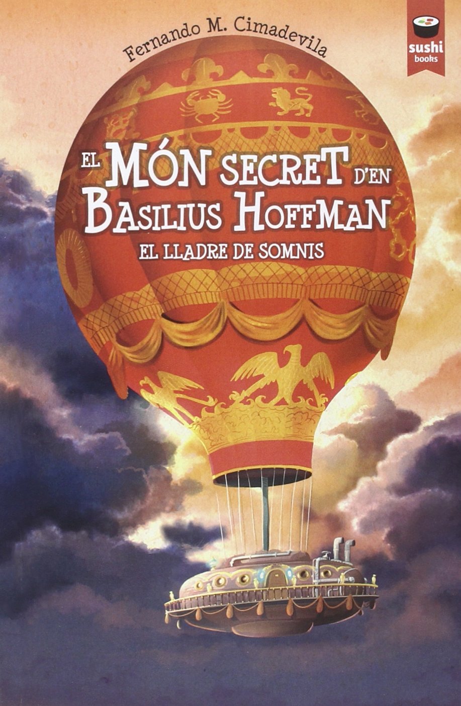 El món secret d en Basilius Hoffman. El lladre de somnis book
