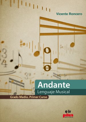 ANDANTE LENGUAJE MUSICAL 1, ENSEñANZAS PROFESIONALES book