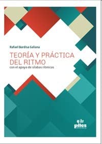 Teoría y práctica del ritmo: con el apoyo de sílabas rítmicas Books