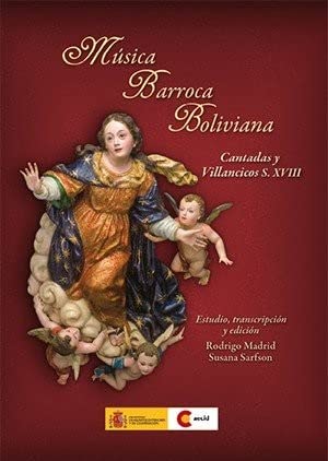 MÚSICA BARROCA BOLIVIANA: CANTADAS Y VILLANCICOS S. XVIII Books