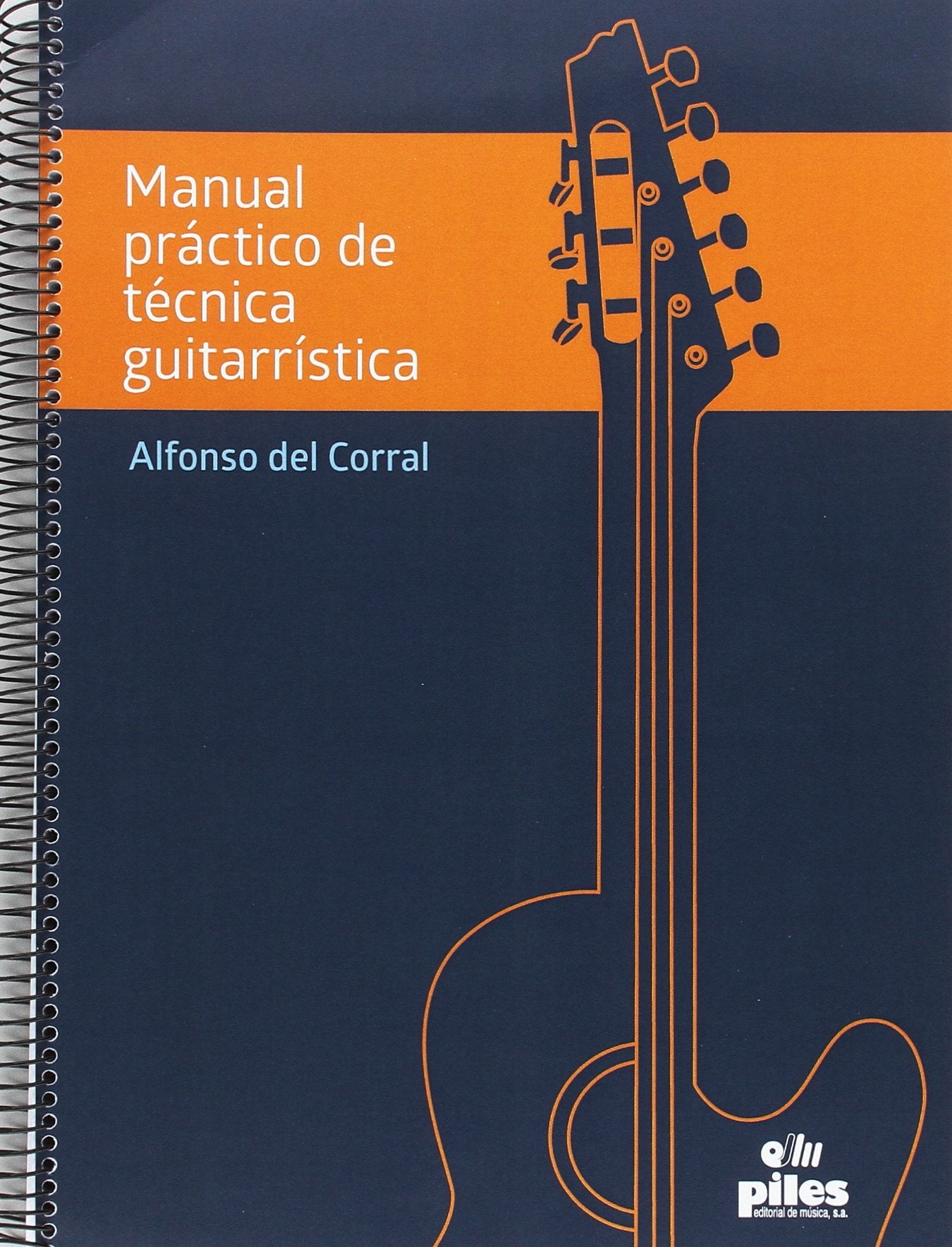 Manual Práctico de Técnica Guitarrística Books