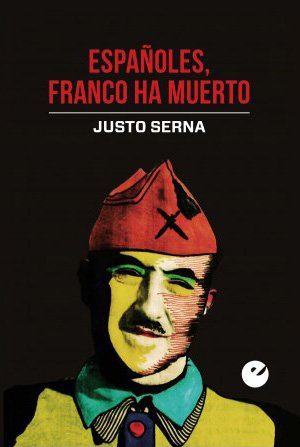 Españoles, Franco ha muerto Politics & History