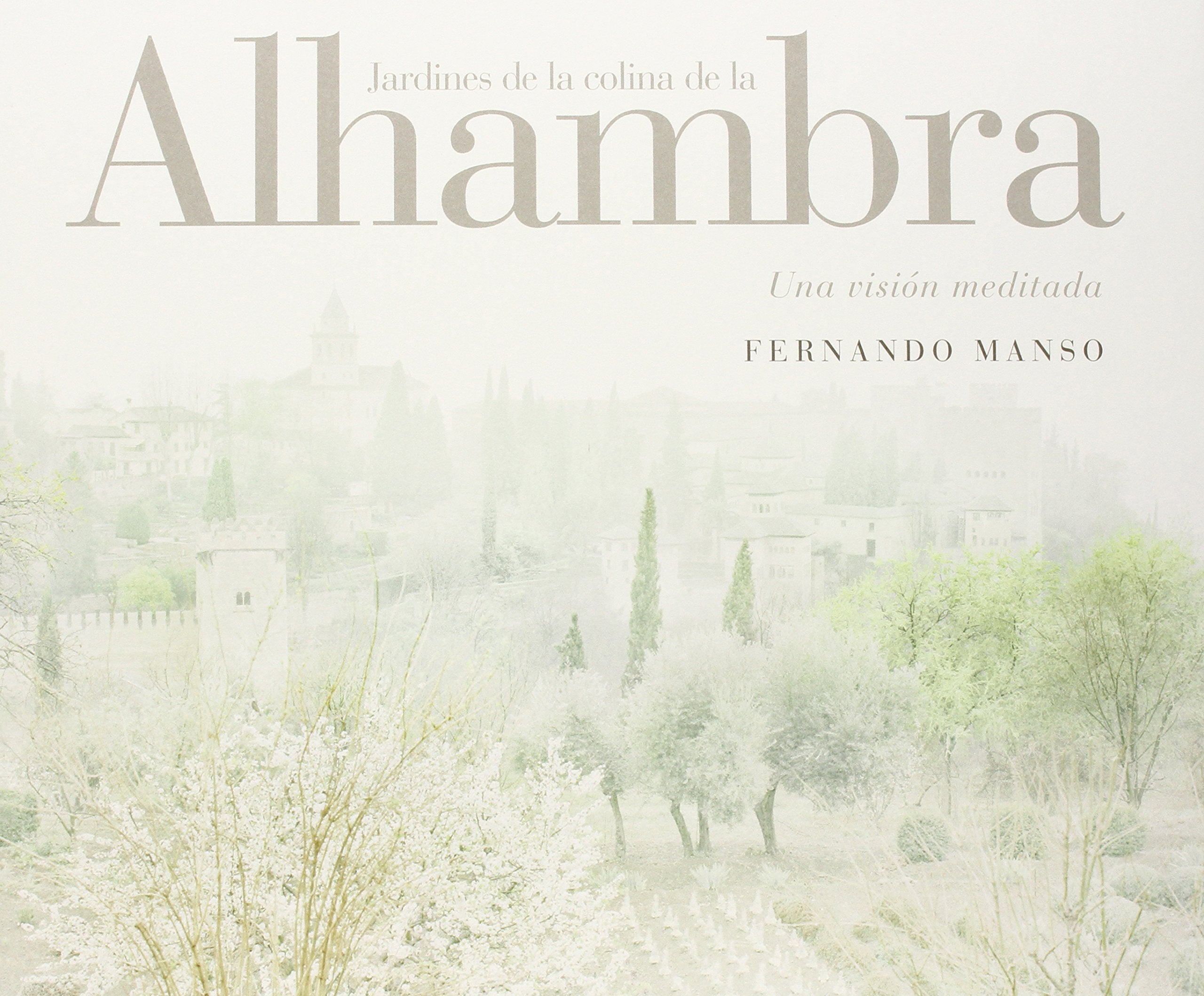 Los jardines de la colina de la Alhambra book