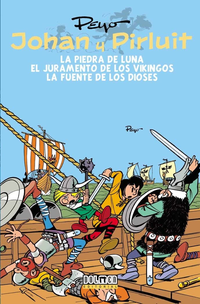 Johan y Pirluit vol. 2: La piedra de luna, el juramento de los vikingos y la fuente de los dioses. book