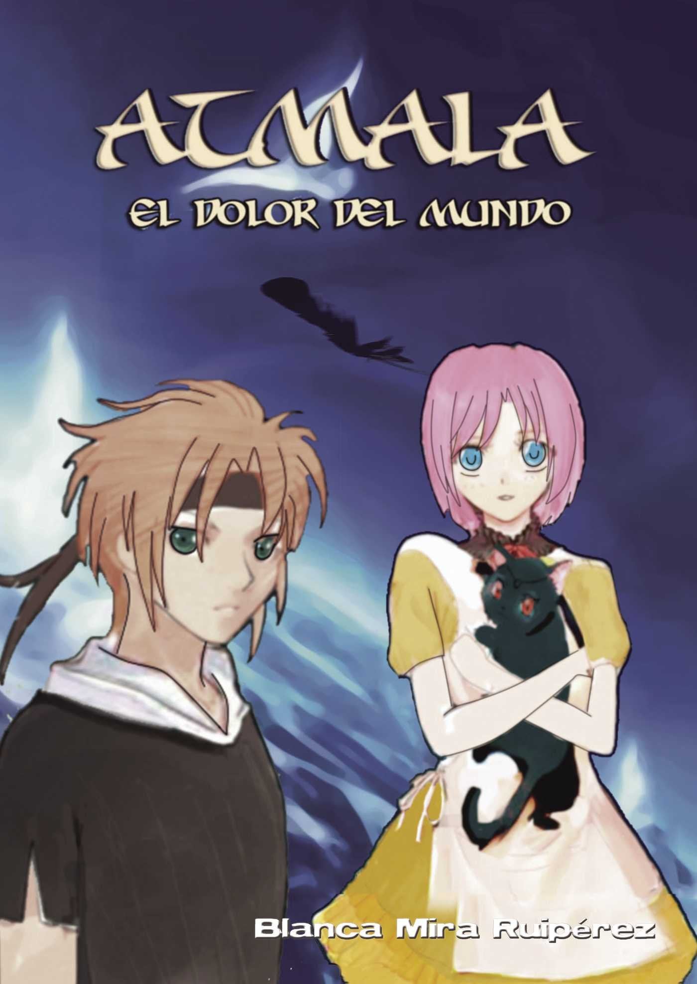 Atmala. El dolor del Mundo Novels & Short Stories