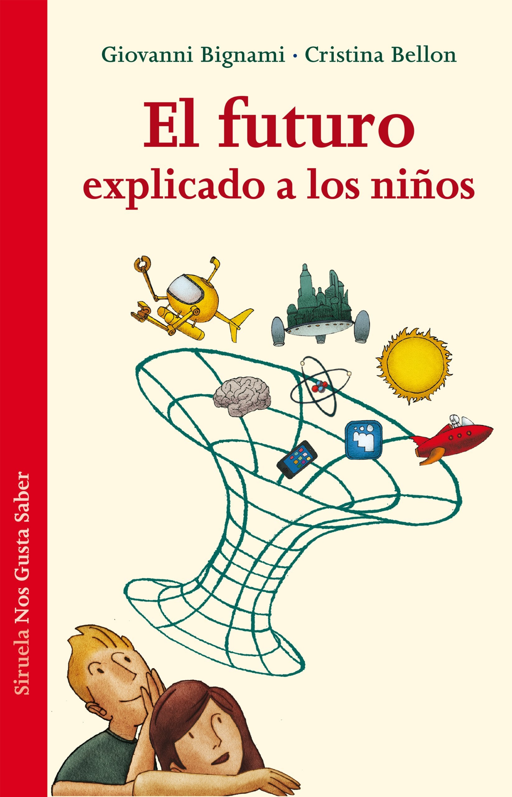 El futuro explicado a los niños / The future explained to children book