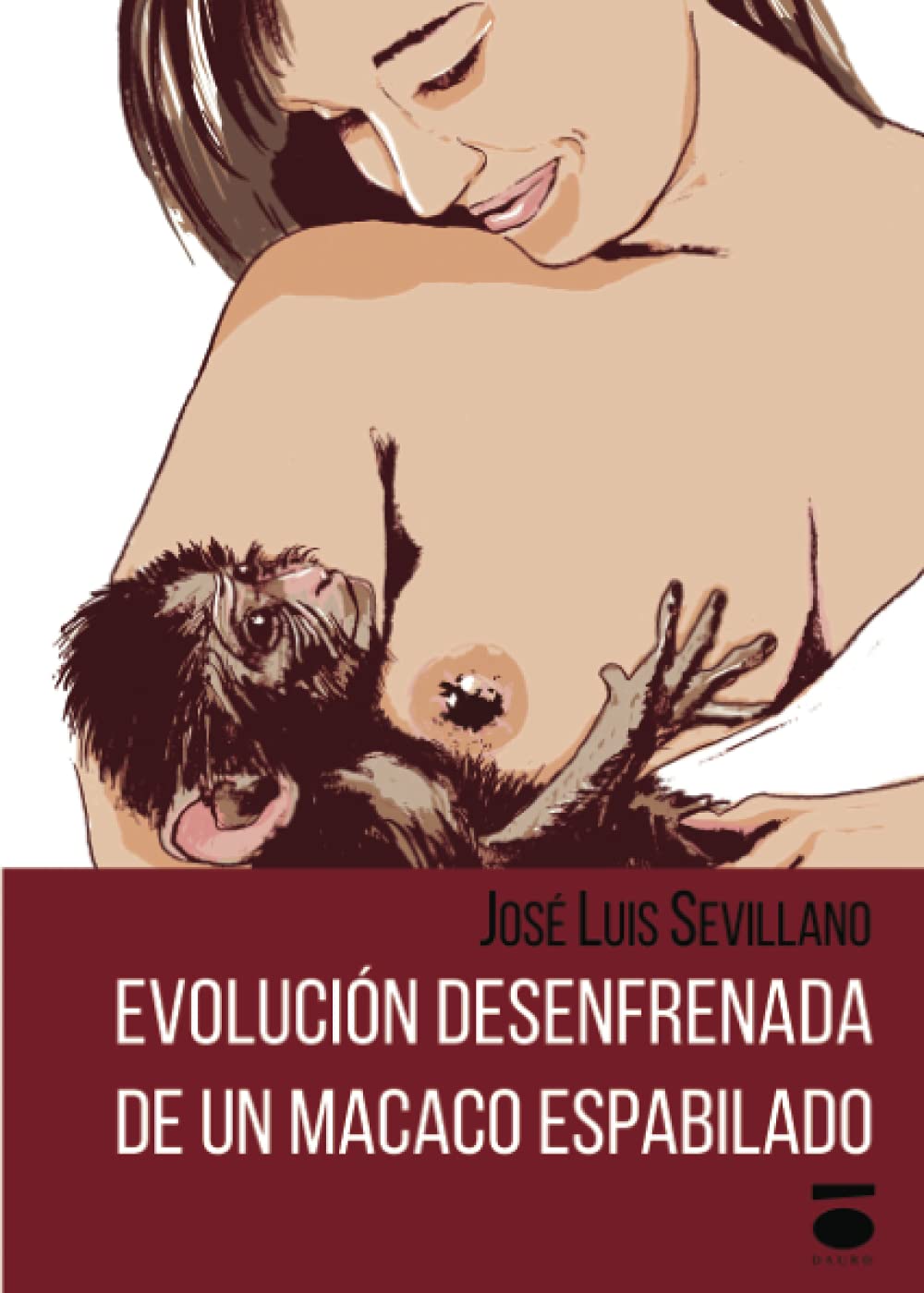 Evolución desenfrenada de un macaco espabilado book