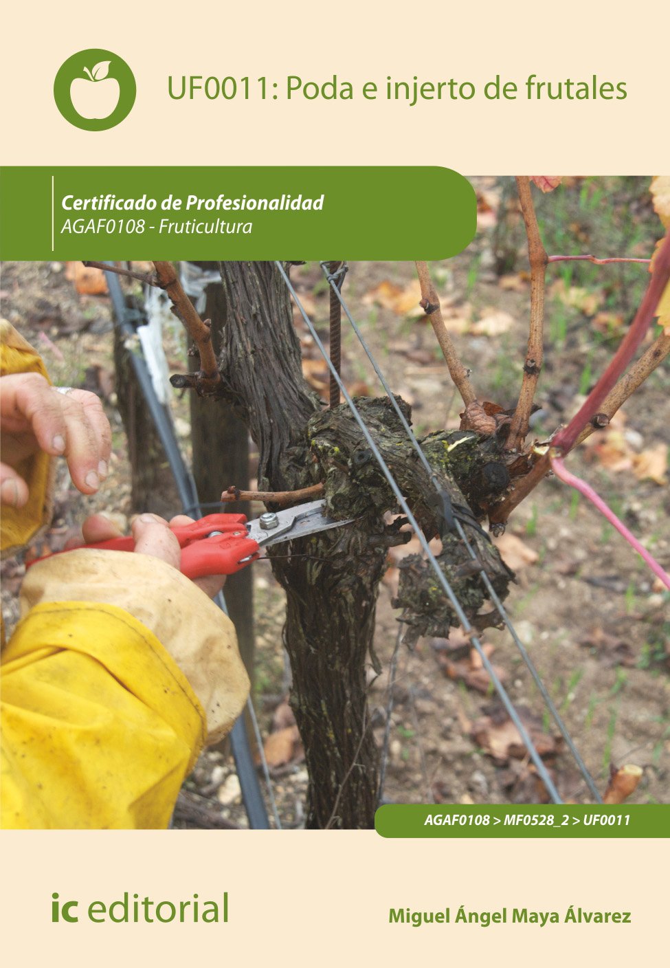 Poda e injerto de frutales Learning & Reference