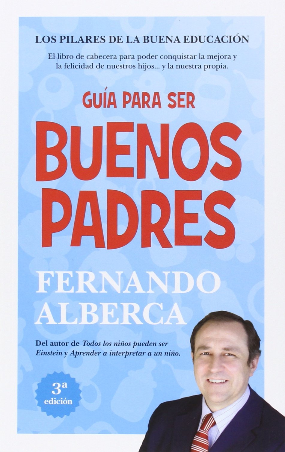 GUIA PARA SER BUENOS PADRES Study Guides
