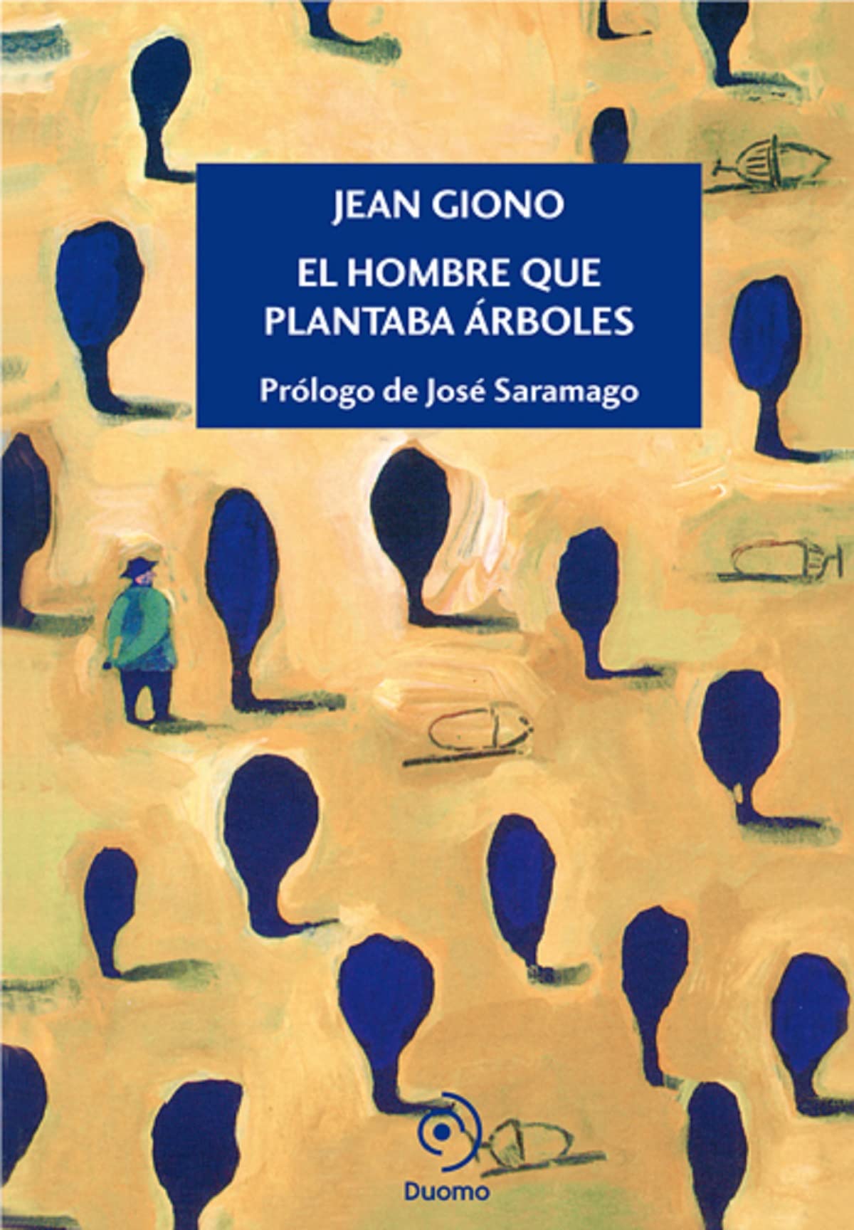 Hombre Que Plantaba Arboles, El Contemporary literature