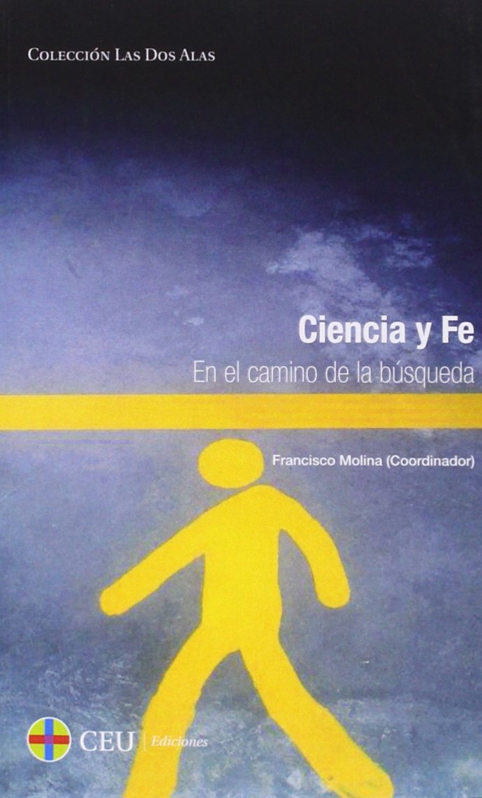 Ciencia y Fe. En el camino de la búsqueda book