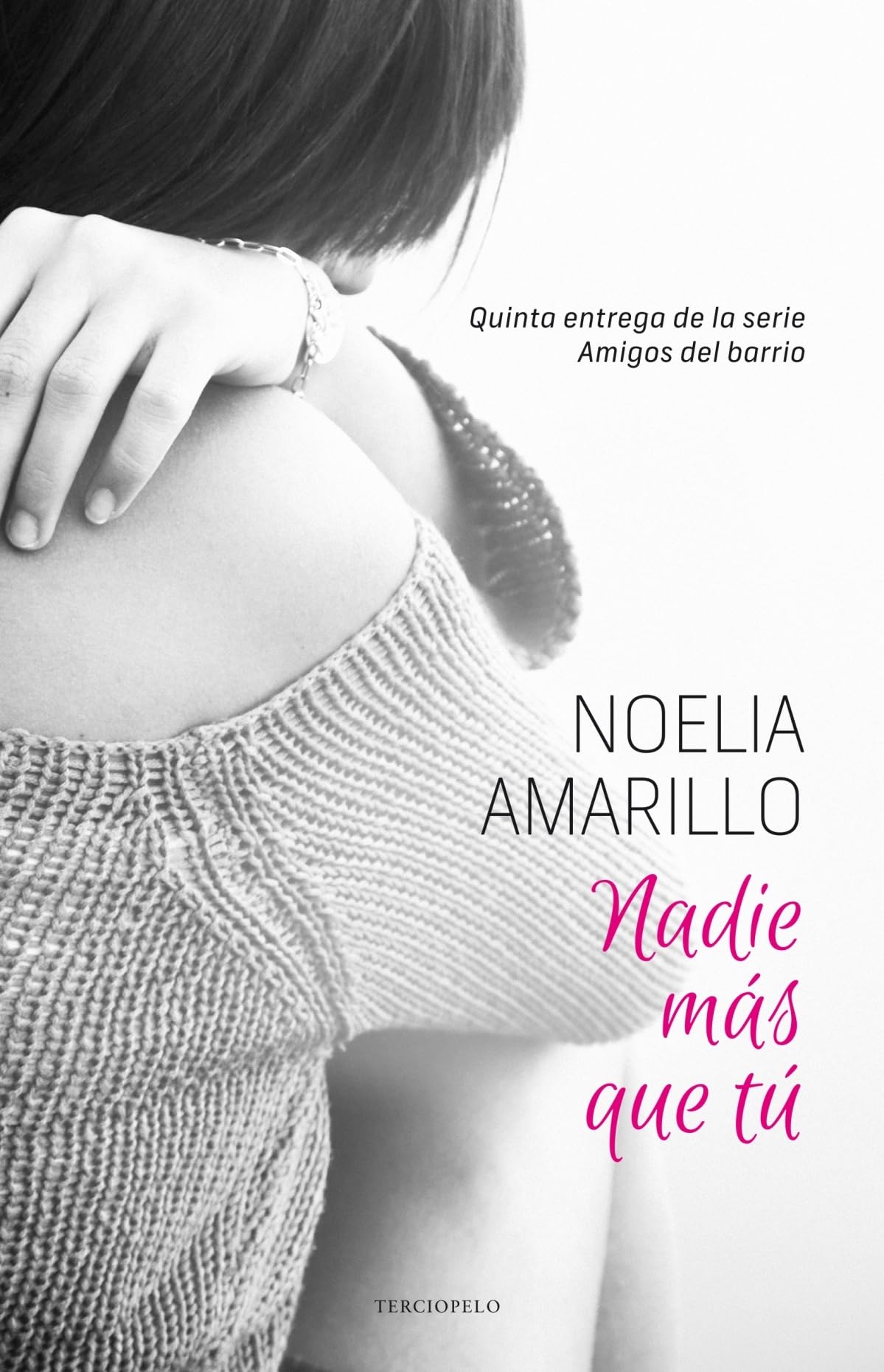 Nadie Mas Que Tu (Terciopelo) Contemporary literature