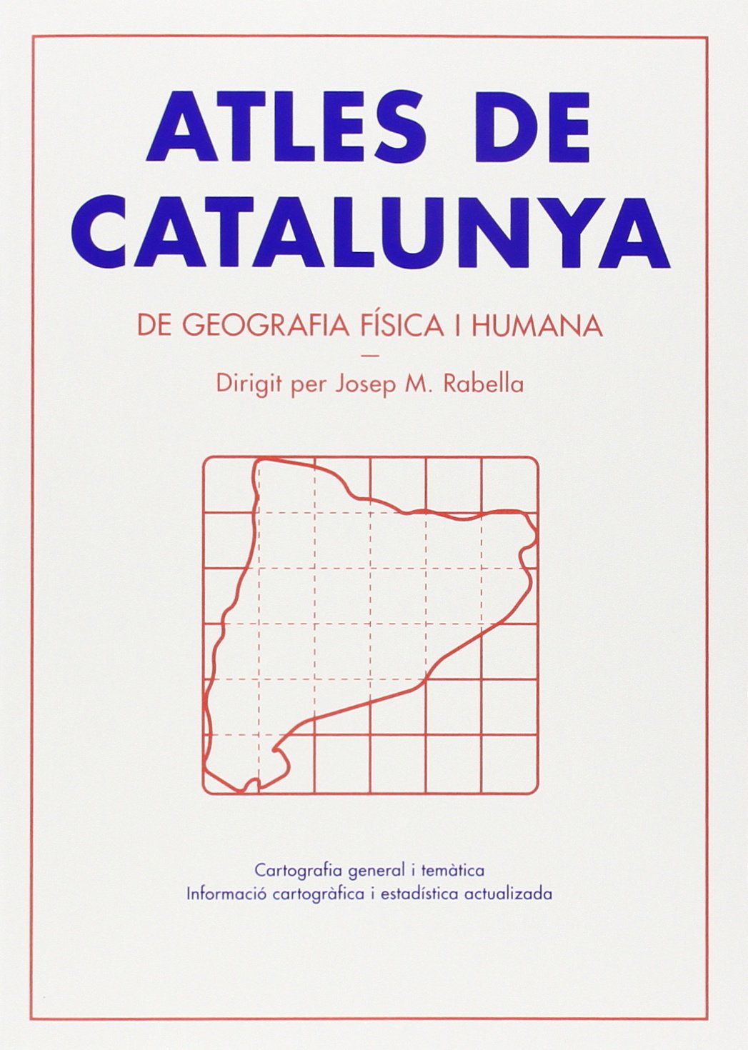 Atles de Catalunya de geografía física i humana book