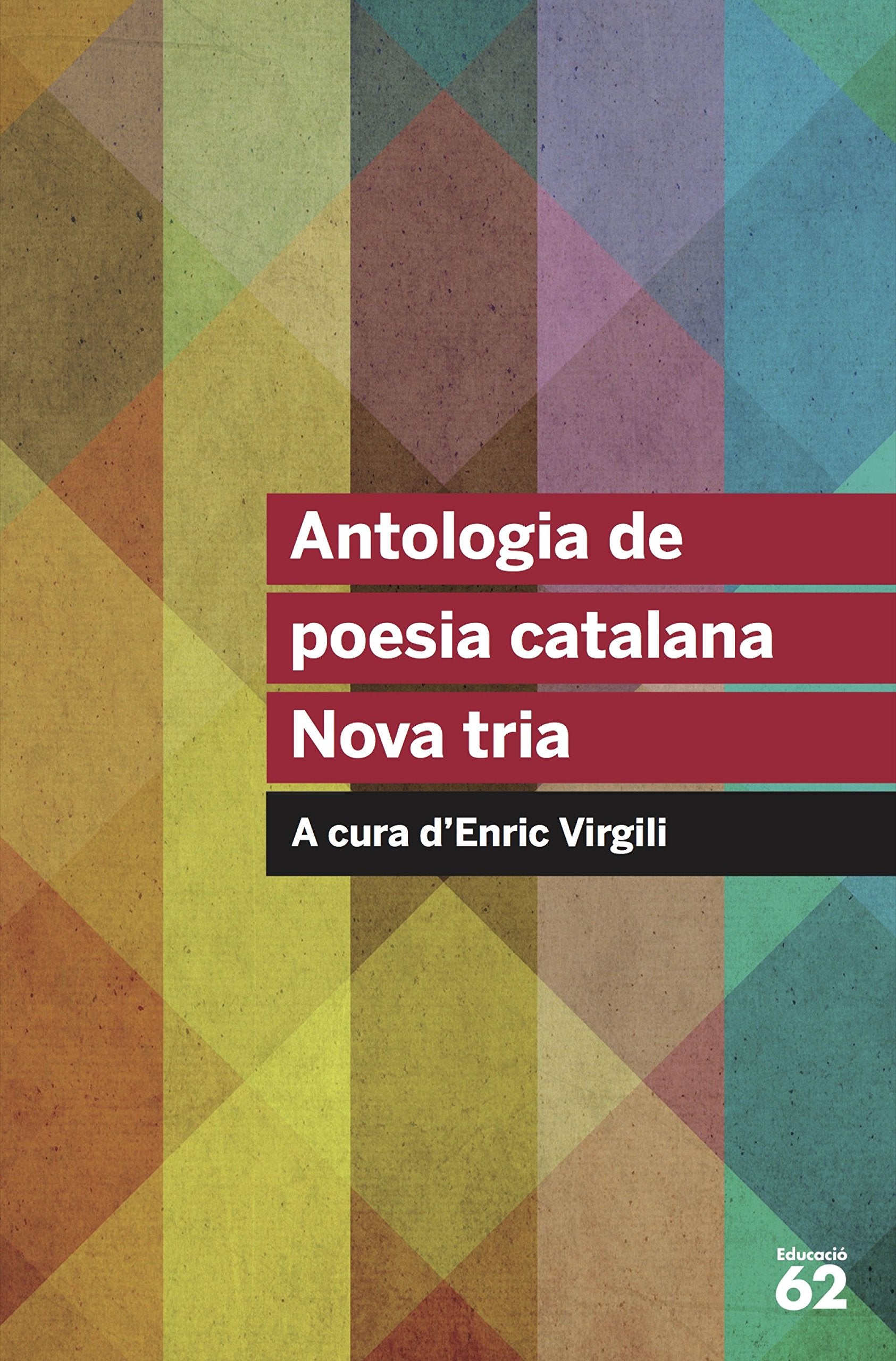 Antologia de poesia catalana. Nova tria Contemporary literature