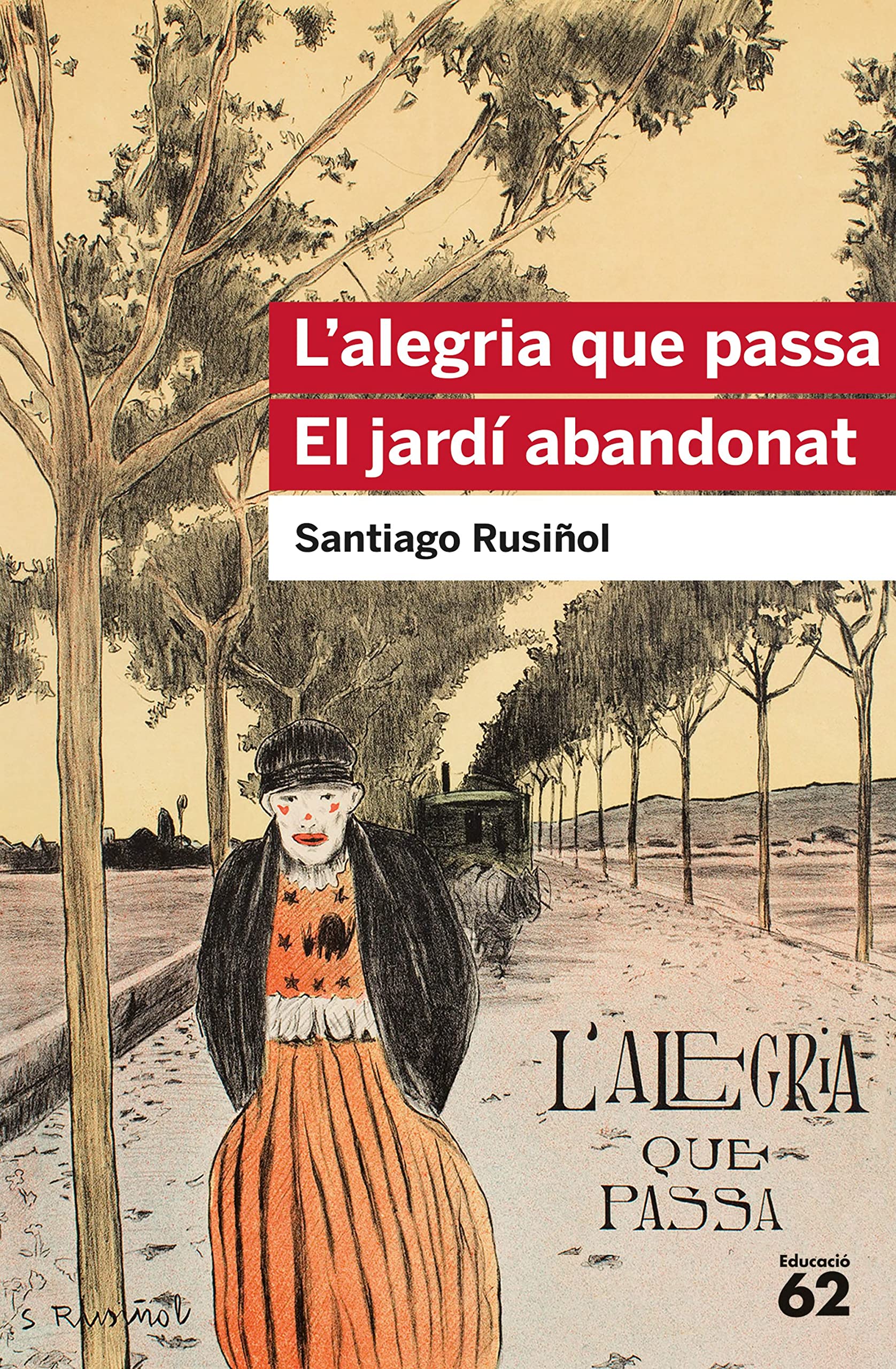L'alegria que passa. El jardí abandonat Classics