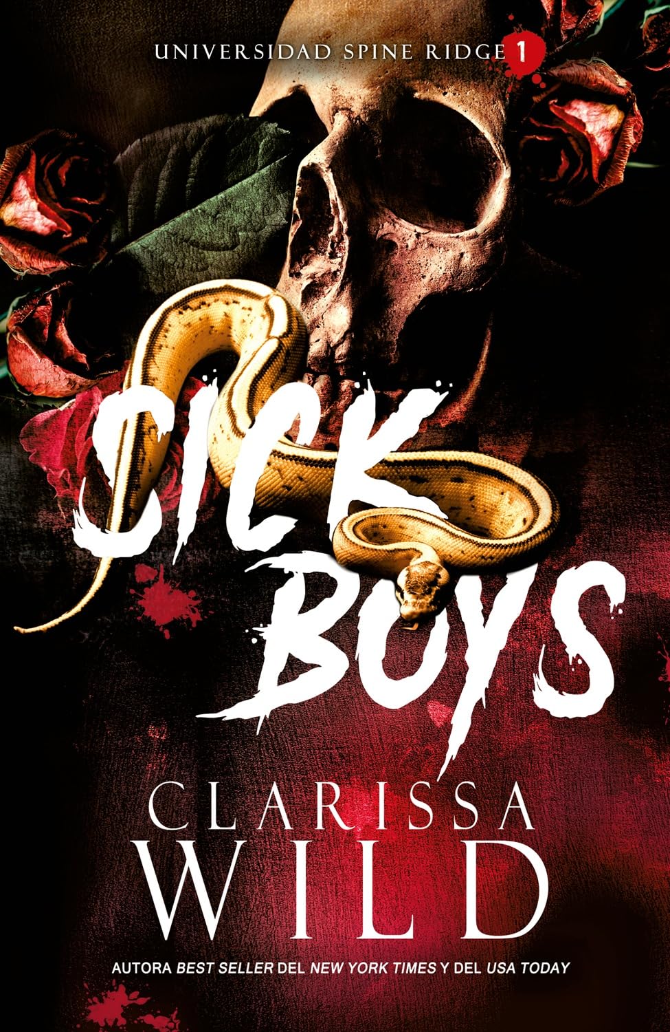 Sick Boys: Universidad de Spine Ridge #1 (DARK ROMANCE) Contemporary literature