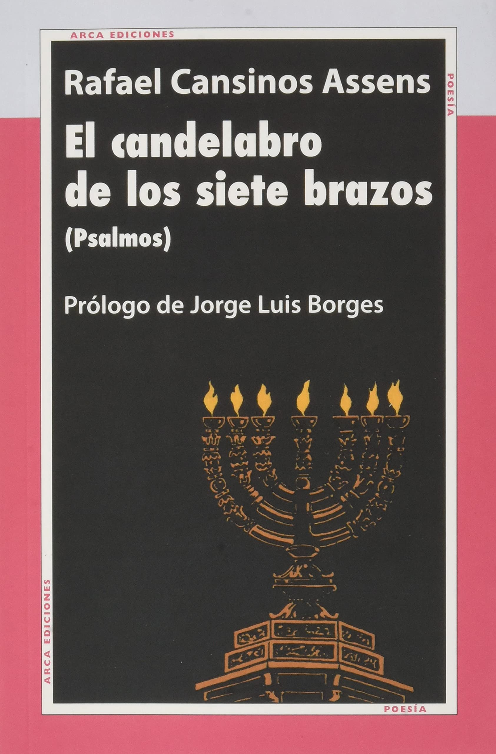 El candelabro de los siete brazos (Arca Ediciones, Band 16) Poetry