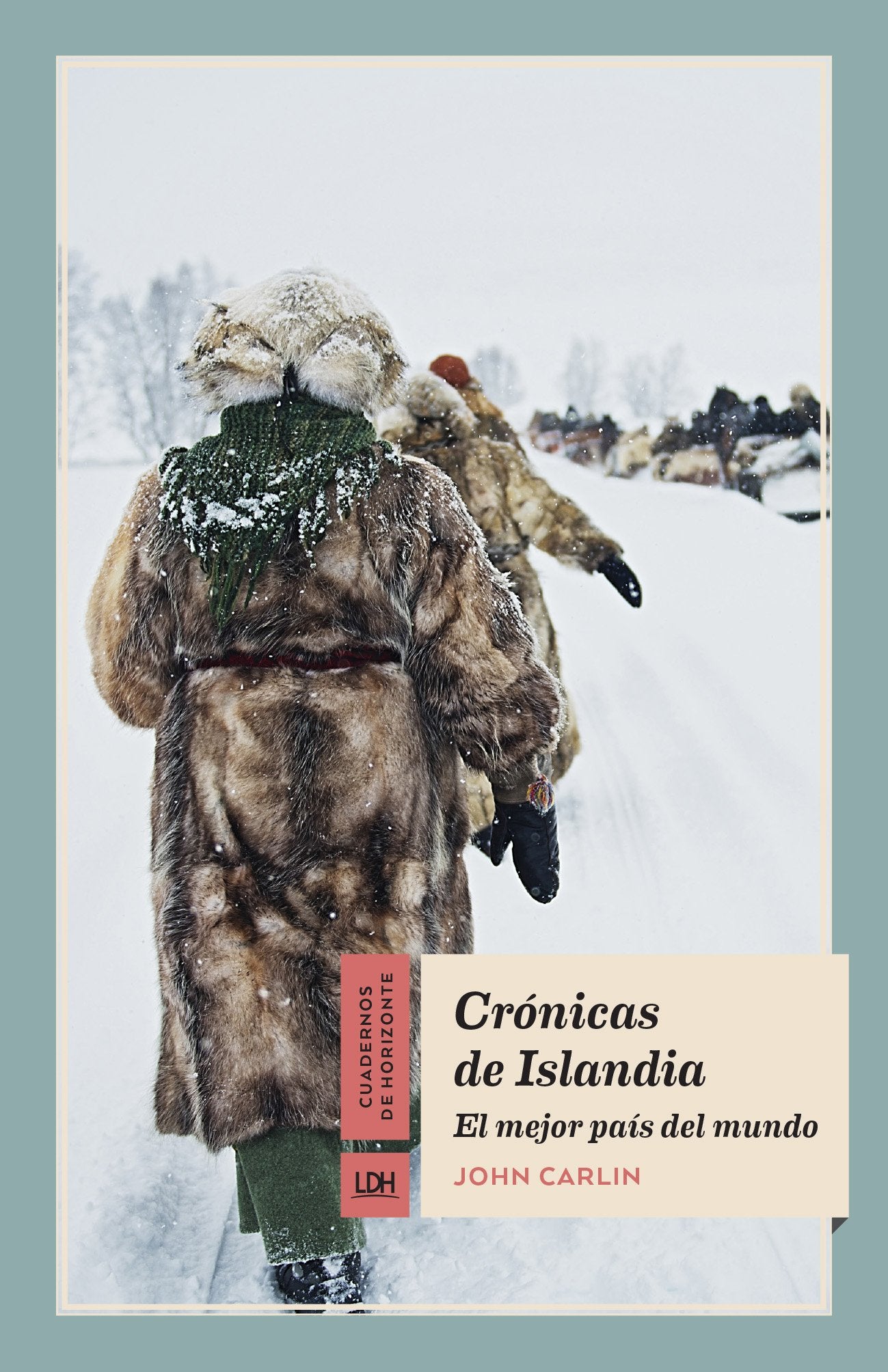 Crónicas de Islandia: El mejor país del mundo book