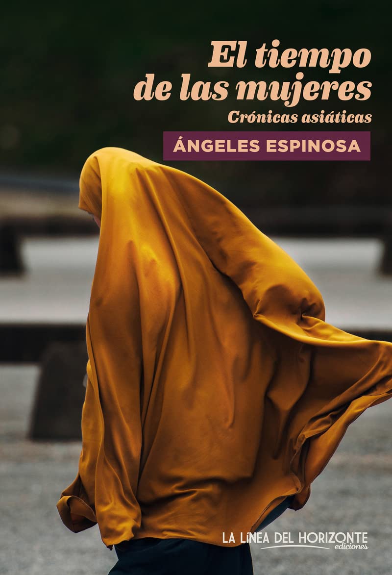El tiempo de las mujeres : crónicas asiáticas Non-fiction books