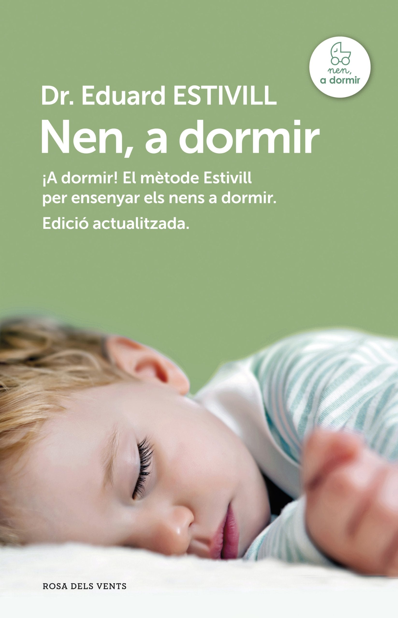 Nen, a dormir : el mètode Estivill per ensenyar els nens a dormir (Divulgació) Psychology