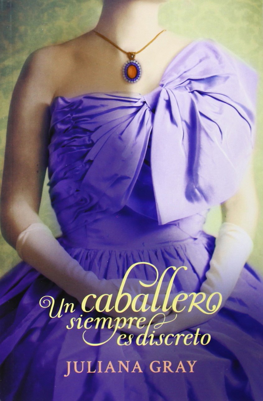 Romances a la luz de la luna 2. Un caballero siempre es discreto Contemporary Romance