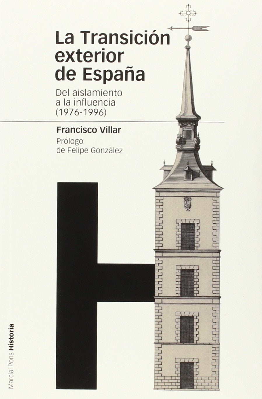 La transición exterior de España (Estudios, Band 115) Social Sciences