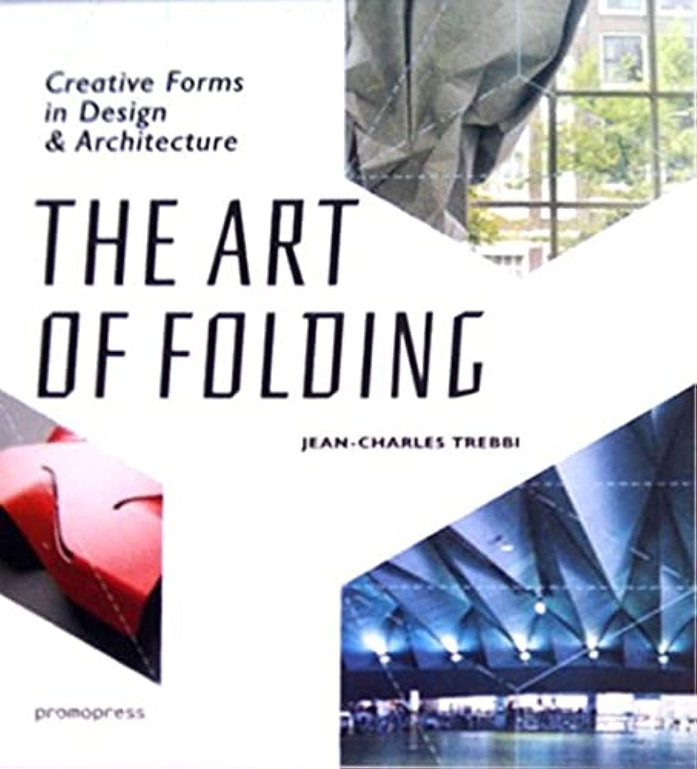 The Art of Folding Architecture