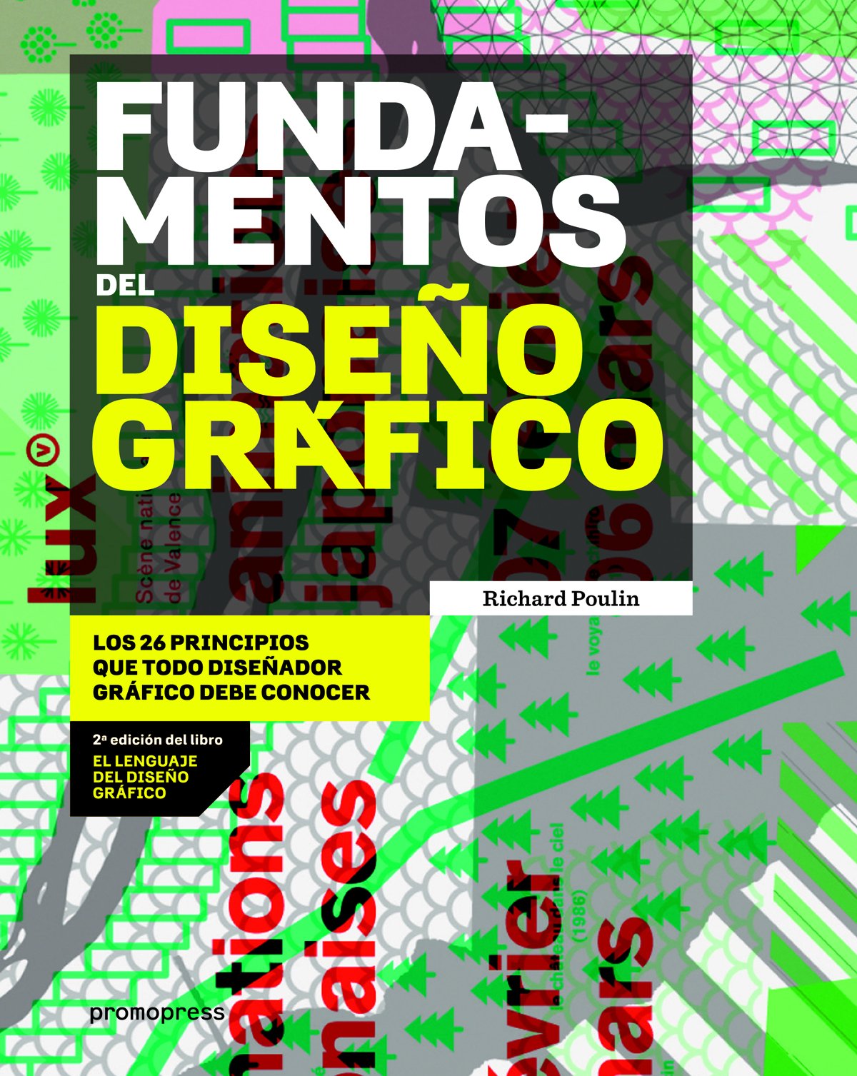 Fundamentos del diseño gráfico: Los 26 principios que todo diseñador gráfico debe conocer book