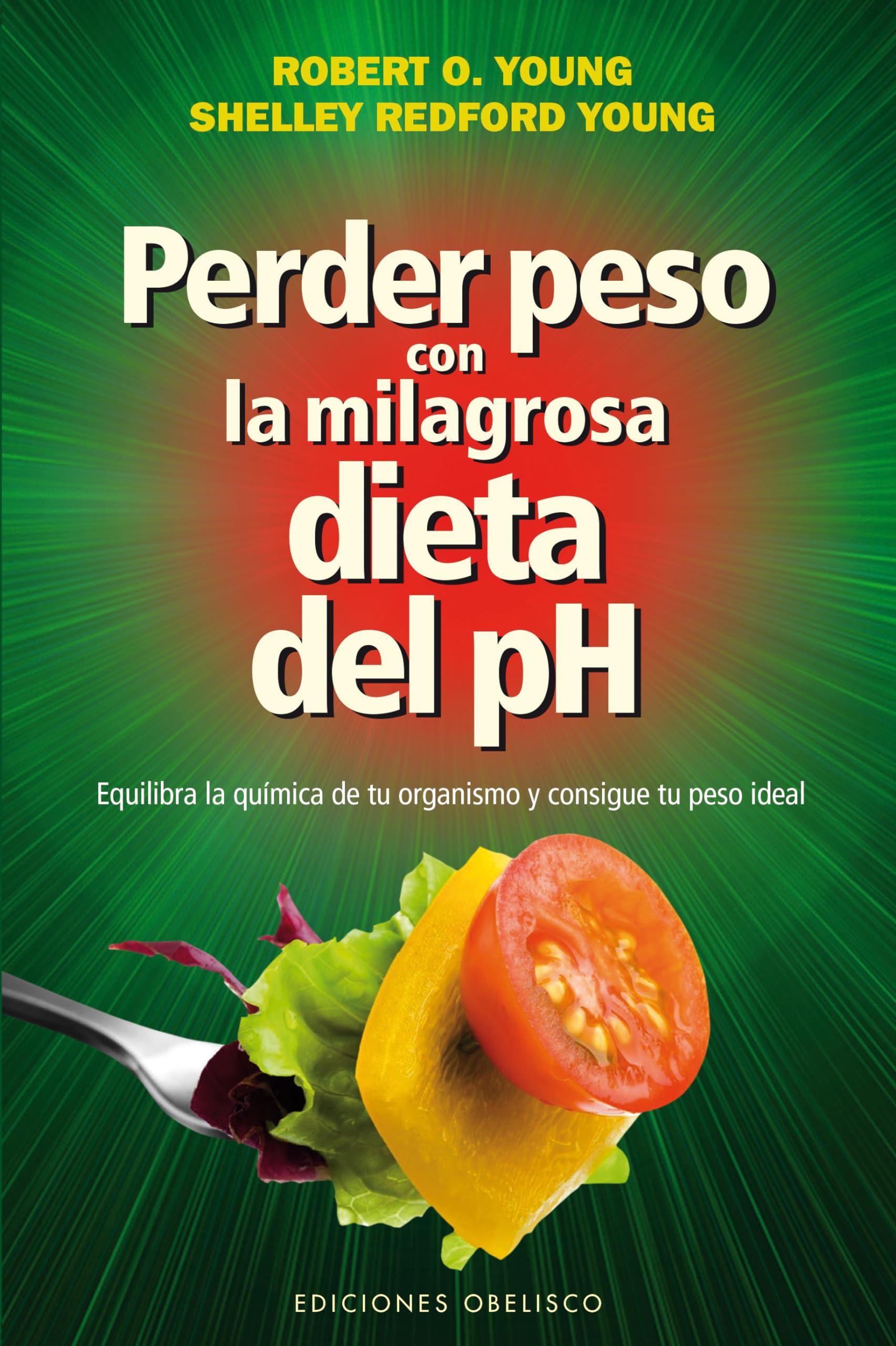 Perder Peso Con la Milagrosa Dieta del PH (SALUD Y VIDA NATURAL) Health, Nutrition & Fitness