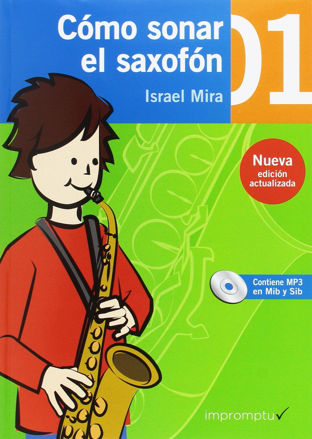 Cómo sonar el saxofón 1 book