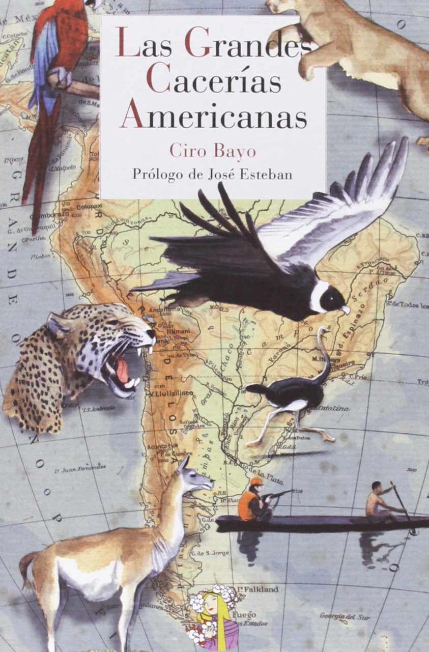 Las grandes cacerías americanas : del lago Titicaca al río Madera (Literatura Reino de Cordelia, Band 26) Young adult books