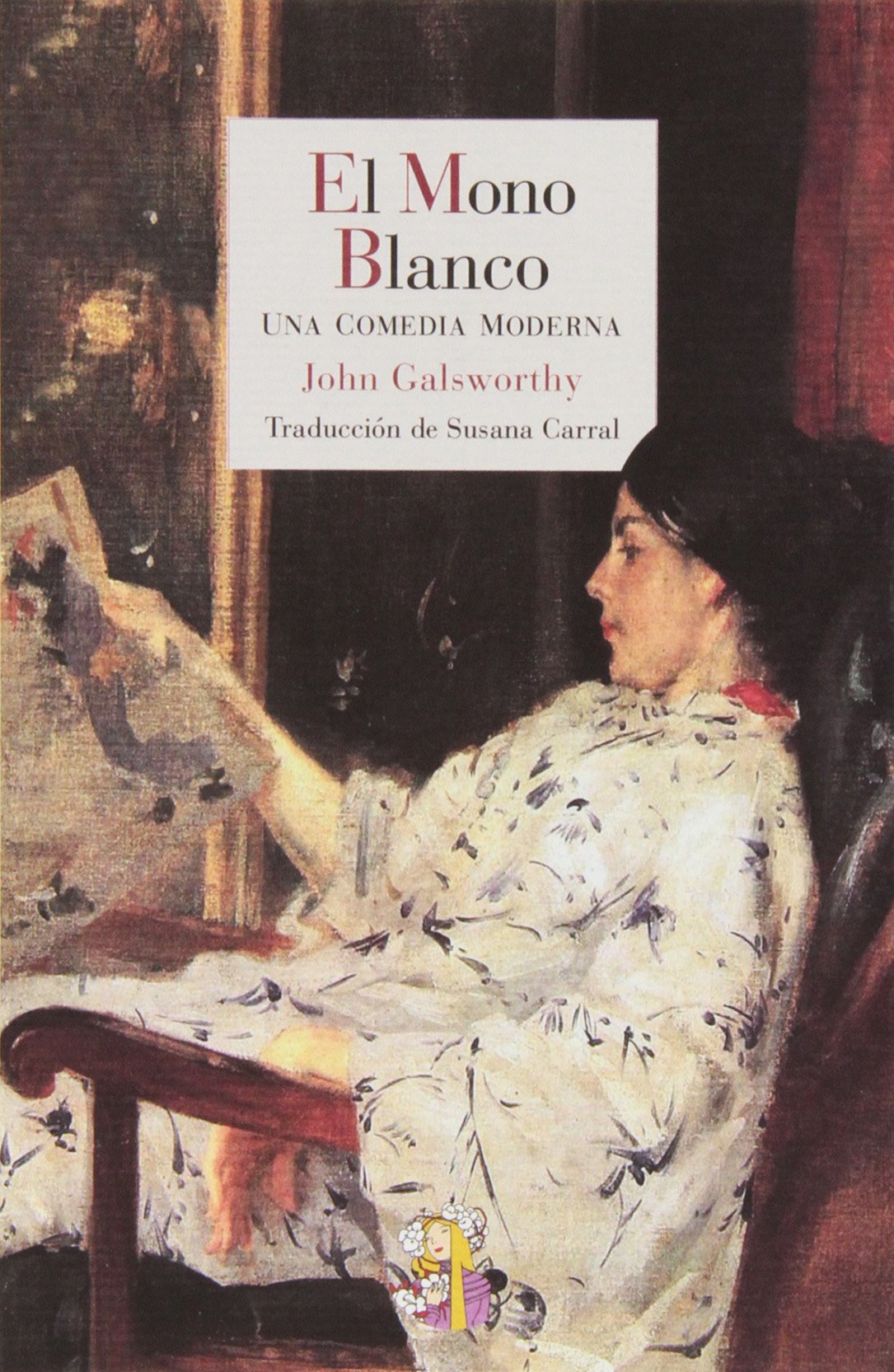 El mono blanco : una comedia moderna (Literatura Reino de Cordelia, Band 28) Social Sciences