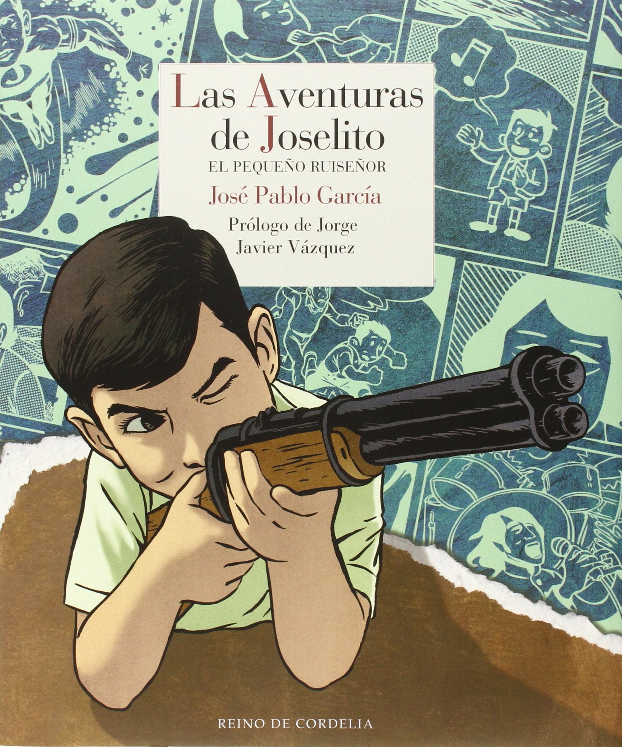 LAS AVENTURAS DE JOSELITO : El pequeño ruiseñor (Los tebeos de Cordelia, Band 6) Manga