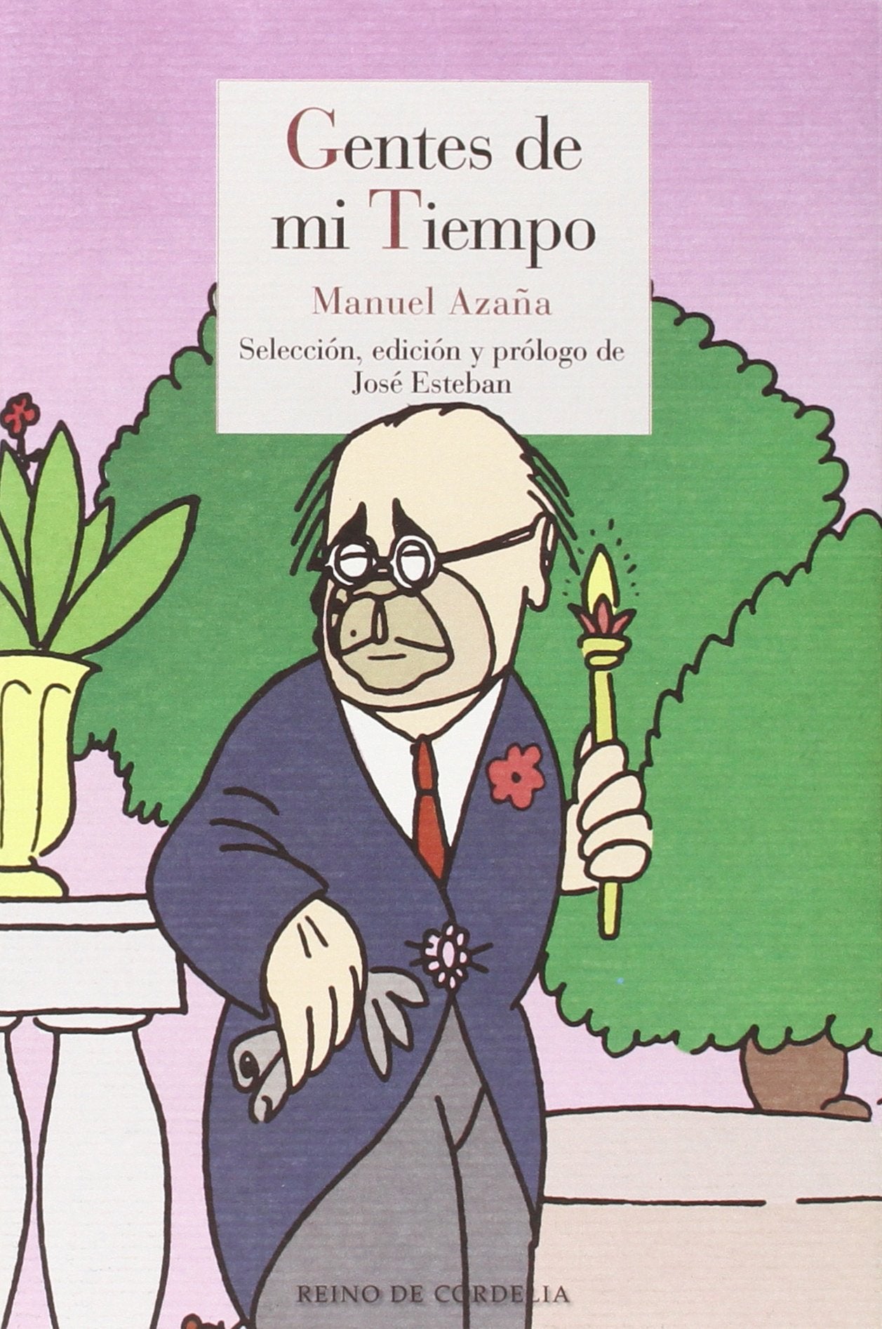 Gentes de mi tiempo (Literatura Reino de Cordelia, Band 49) Contemporary literature