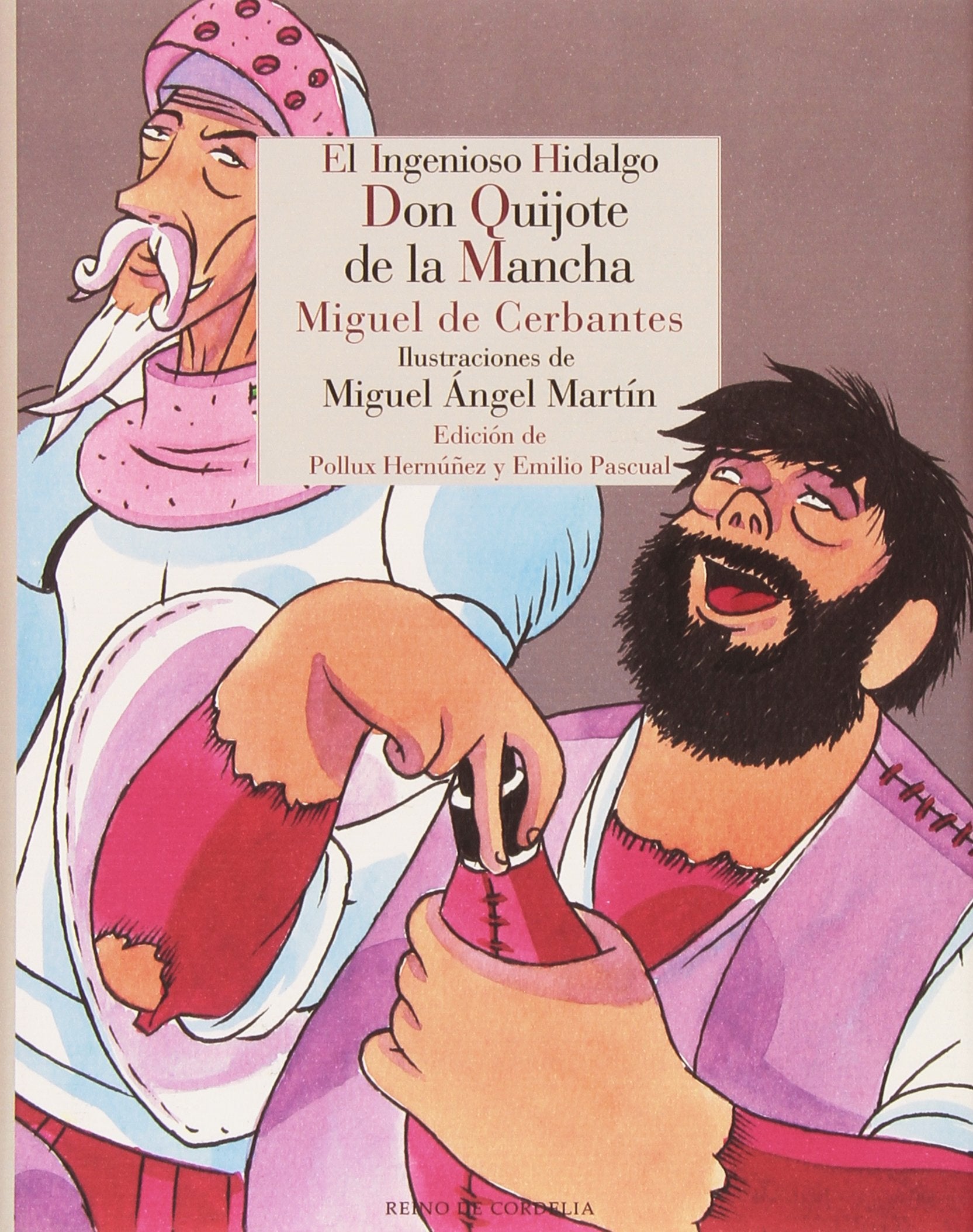 El ingenioso hidalgo don Quijote de la Mancha (Literatura Reino de Cordelia, Band 58) Social Sciences