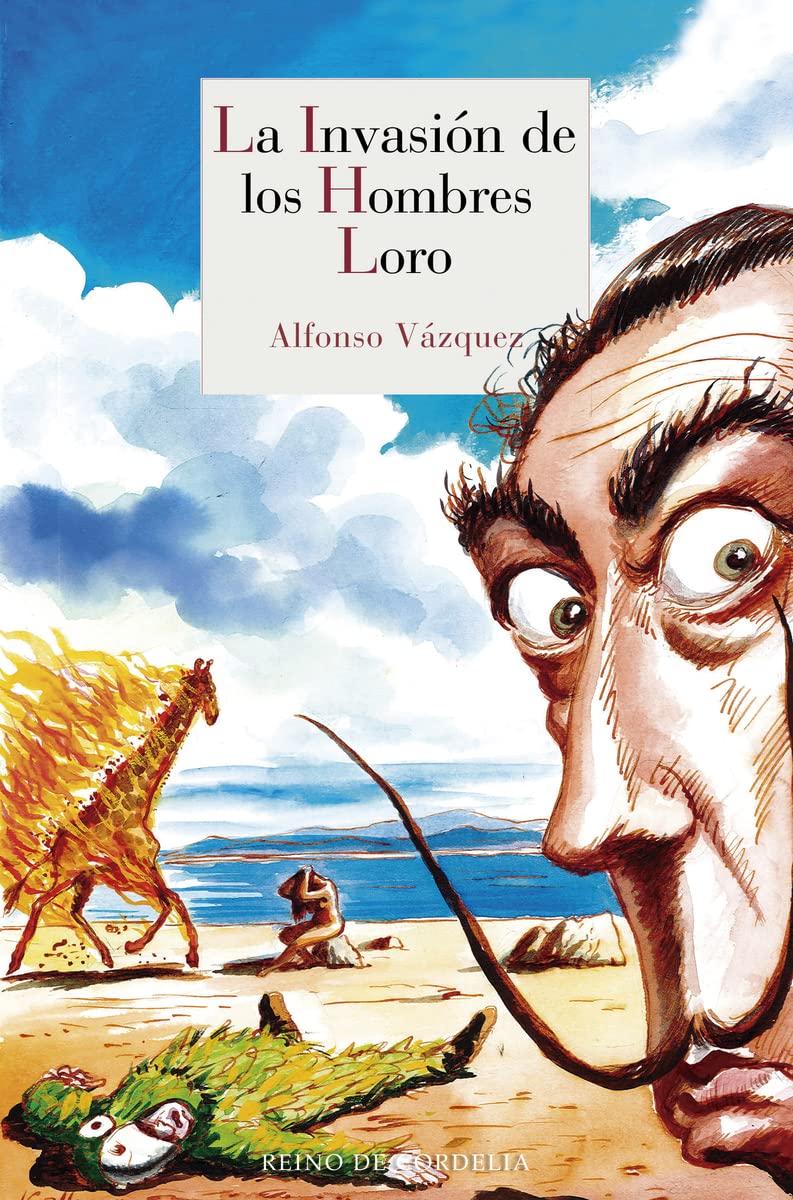 La invasión de los hombres loro (Literatura Reino de Cordelia, Band 75) Contemporary literature Books