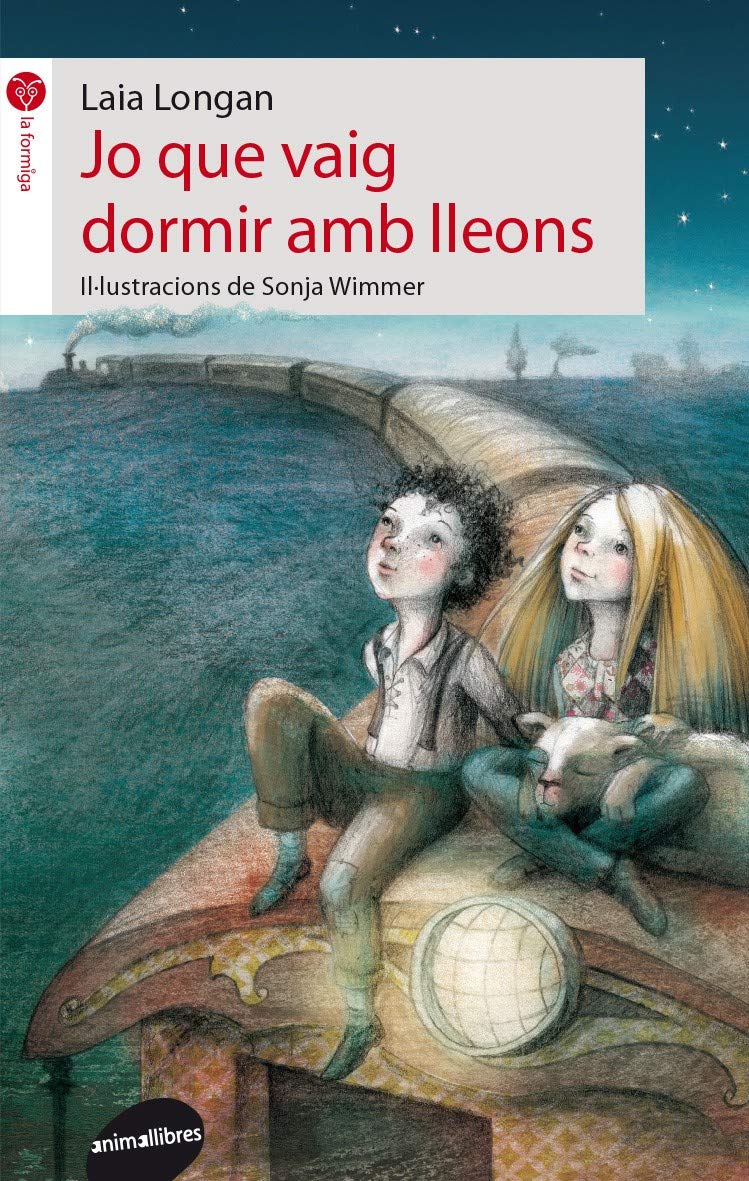 Jo que vaig dormir amb lleons (La Formiga, Band 56) Social Sciences
