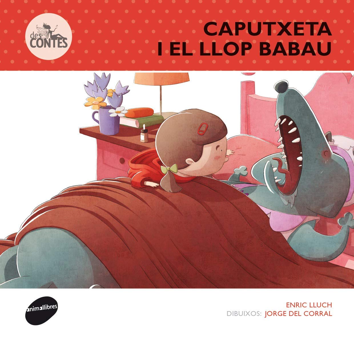 Caputxeta i el llop babau (Des-contes, Band 1) Children's books