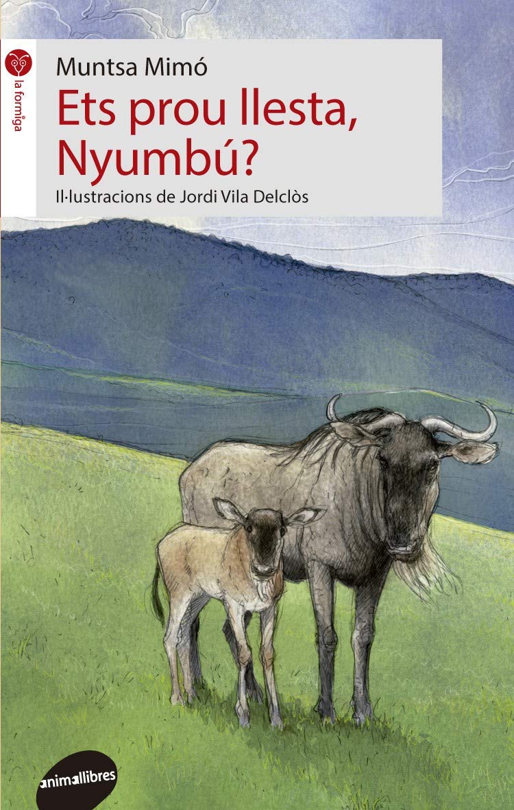 Ets prou llesta, Nyumbú? (La Formiga, Band 64) Social Sciences