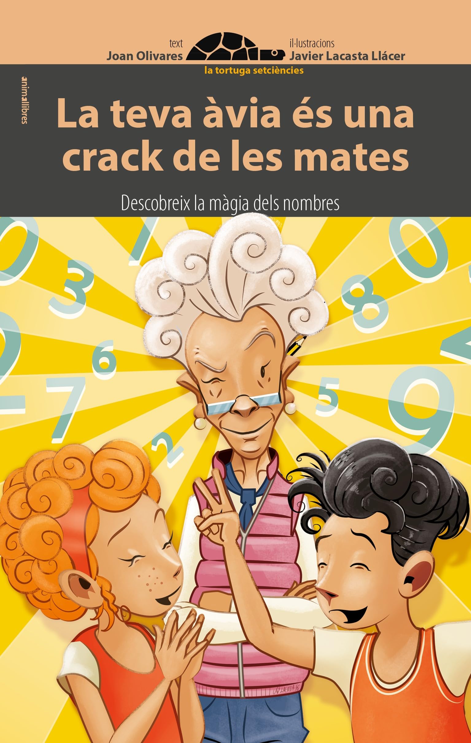La teva àvia és una crack de les mates (La tortuga setciències, Band 7) Social Sciences