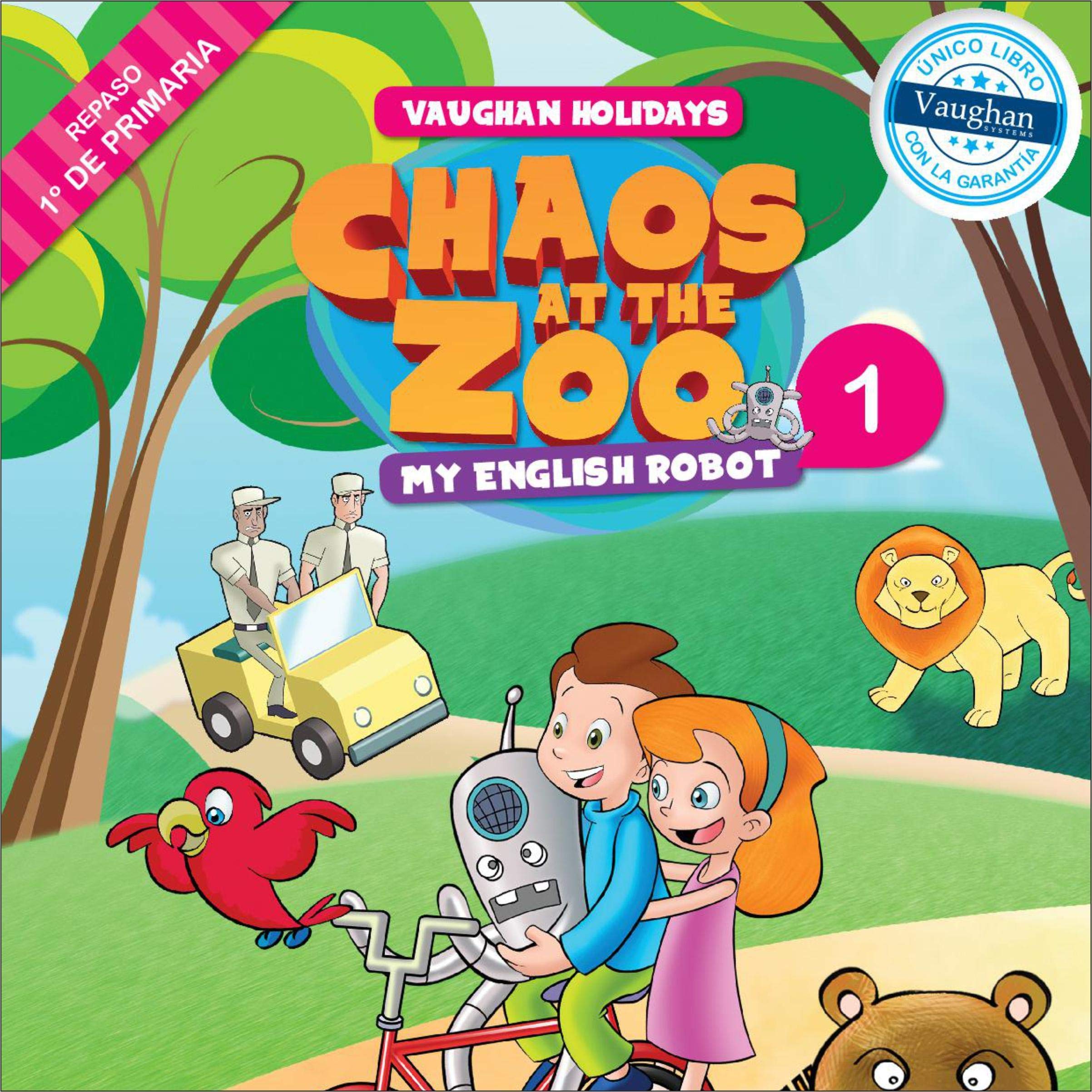 Vaughan Holidays 1º de Primaria: Chaos at the Zoo Foreign Languages ​​& Dictionaries