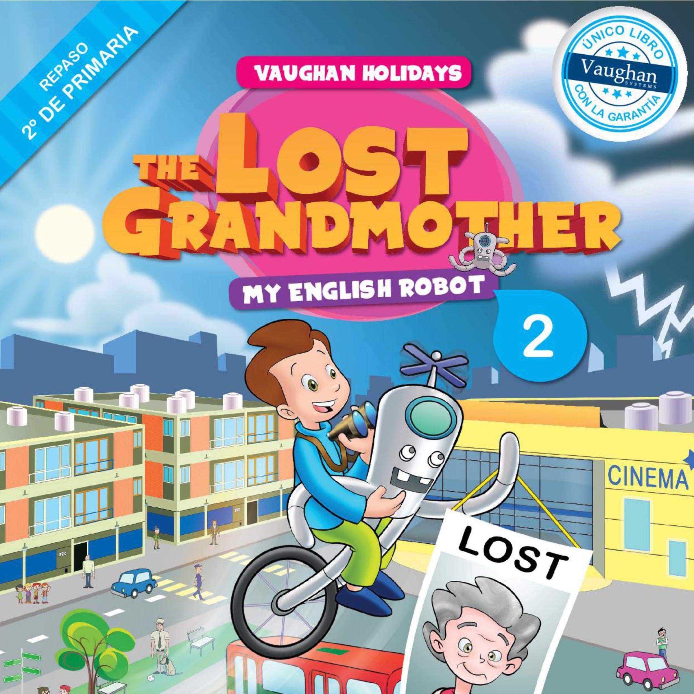 Vaughan Holidays 2º de Primaria: The Lost Grandmother Foreign Languages ​​& Dictionaries